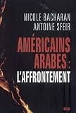 Américains-Arabes : l'affrontement