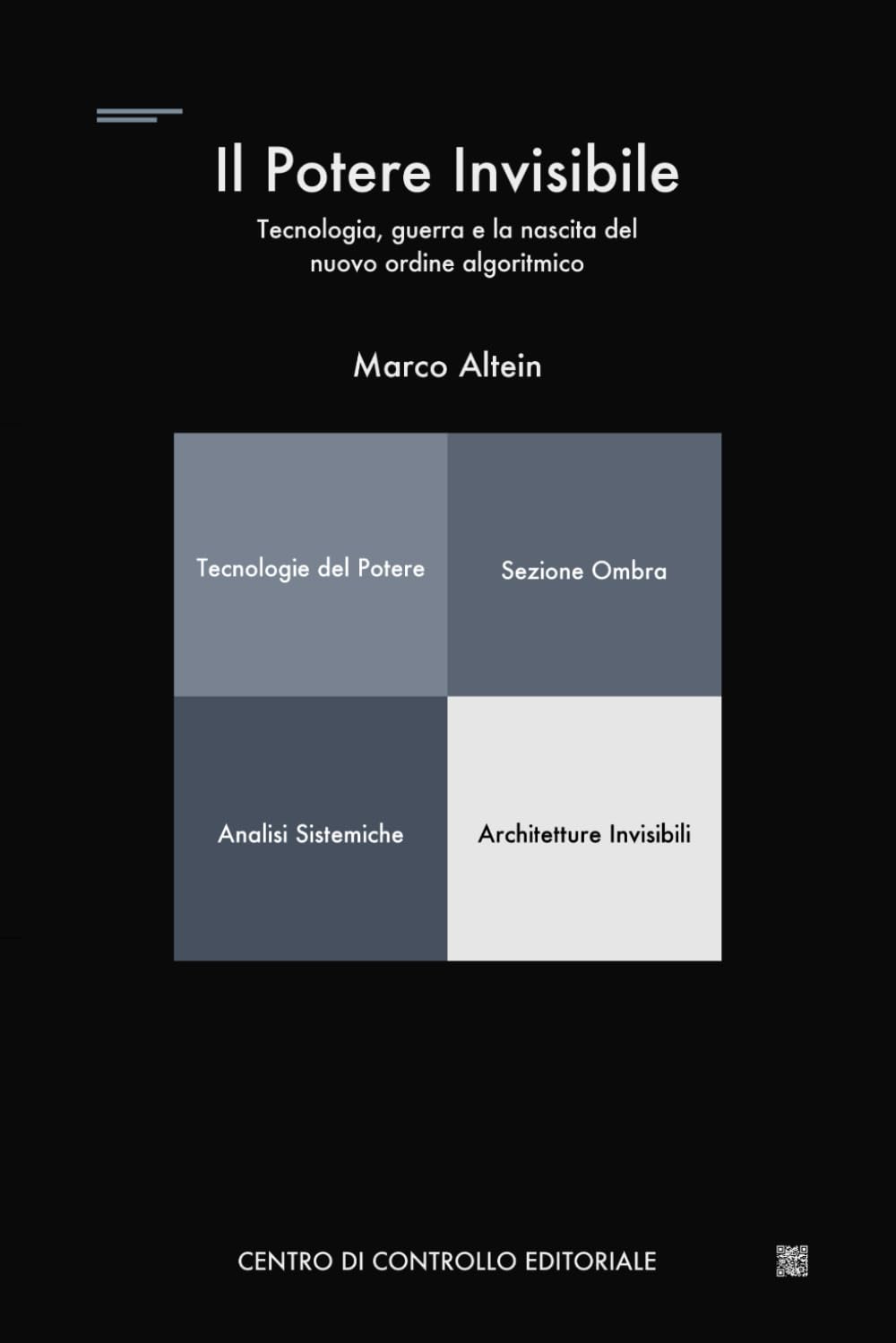 Il Potere Invisibile: Tecnologie di sorveglianza e domini algoritmici (Sezione Ombra)