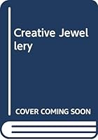 CREATIVE JEWELLERY 0289707919 Book Cover