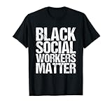 Photo Gallery black social workers matter regalo di laurea maglietta Photo Gallery black social workers matter regalo di laurea maglietta