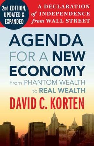 Buy Agenda for a New Economy: From Phantom Wealth to Real Wealth (AGENCY/DISTRIBUTED) — BookShops.in