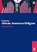 Introducing African American Religion (World Religions)