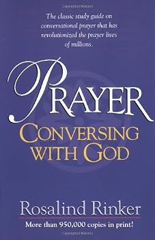 By Rosalind Rinker Prayer