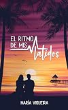  El ritmo de mis latidos