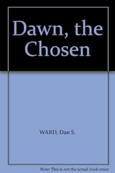 Hardcover Dawn, The Chosen Book