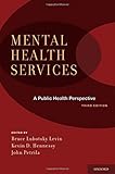Mental Health Services: A Public Health Perspective