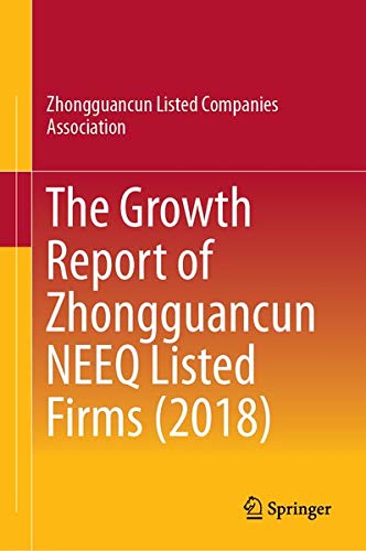 Buy The Growth Report of Zhongguancun NEEQ Listed Firms (2018) — BookShops.in