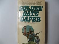 Golden gate caper B0006WBKU6 Book Cover