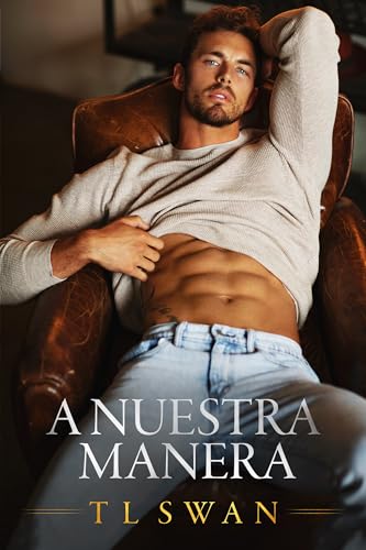 A Nuestra Manera - Our Way (Spanish Edition)