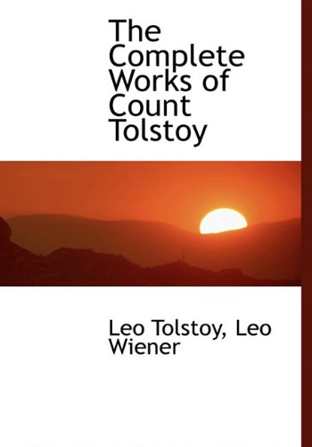 Buy The Complete Works of Count Tolstoy — BookShops.in