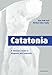 Catatonia: A Clinician's Guide to Diagnosis and Treatment