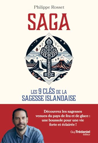 Saga, Les 9 clés de la sagesse islandaise