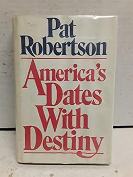 Hardcover America's Dates With Destiny Book