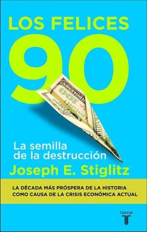 Los felices 90: La semilla de la destruccion (T... [Spanish] 9587041119 Book Cover