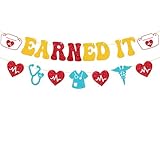 Earned It Banner Nursing School Graduation Garland Congrats Nurse Grad Class of 2025 Decor Thank You Nurse We Appreciate You Theme Healthcare Celebrations Glitter Gold