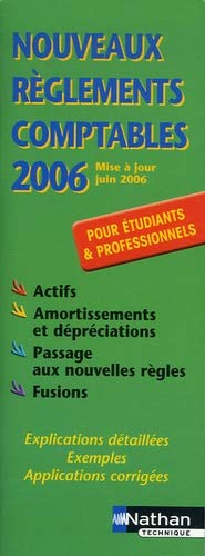 Nouveaux règlements comptables : Pour étudiants et professionnels