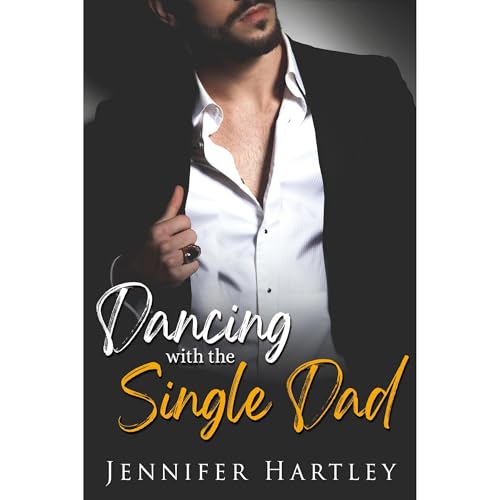 Dancing With The Single Dad Audiolibro Por Jennifer Hartley arte de portada