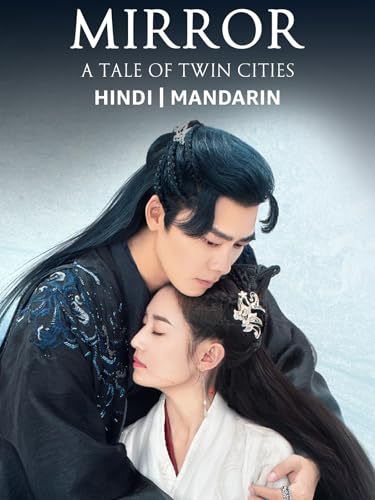 Mirror: A Tale Of Twin Cities