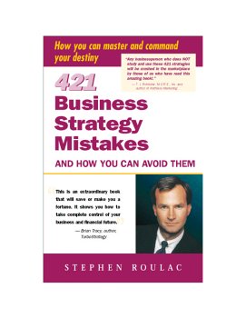 Hardcover 421 Business Strategy Mistakes and How You Can Avoid Them Book