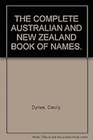 The complete Australian and New Zealand book of names 0207148619 Book Cover