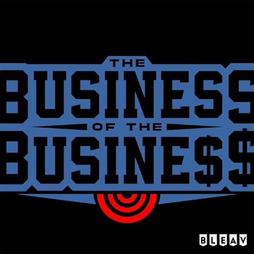 The Business of the Business Podcast Por The Creative Control Network arte de portada