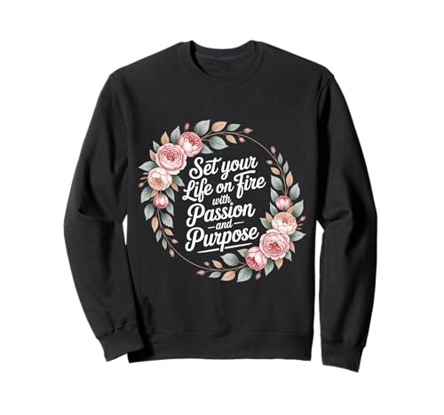 Set Your Life On Fire With Passion And Purpose - �g���[�i�[