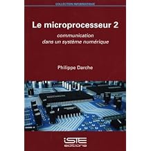 Le microprocesseur Tome 2, Communication dans un syst me num rique