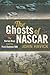 The Ghosts of NASCAR: The Harlan Boys and the First Daytona 500