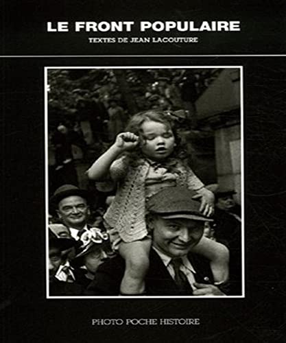 Le Front Populaire: Photo Poche Histoire n°8 [French] 2742763848 Book Cover