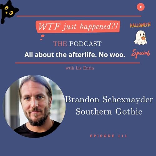 Ghost Stories with Southern Gothic Host Brandon Schexnayder - Halloween Special Episode 111 Podcast Por  arte de portada