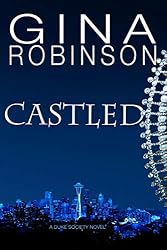 Castled (The Duke Society Book 2)
