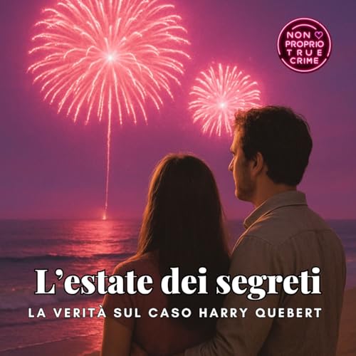 BONUS L'estate dei segreti - La verit&agrave; sul caso Harry Quebert copertina