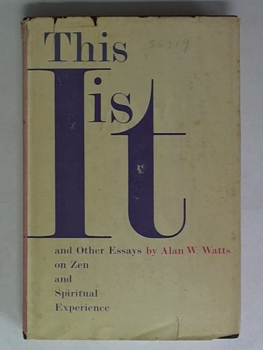 This is it and other essays on Zen and spiritua... B0007FBZK2 Book Cover