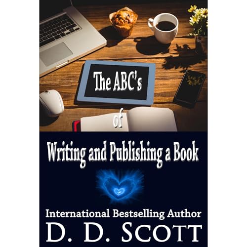 The ABC's of Writing and Publishing a Book Audiolibro Por D. D. Scott arte de portada