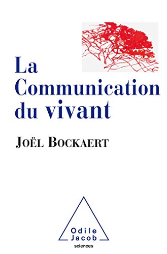 Télécharger La Communication du vivant PDF
