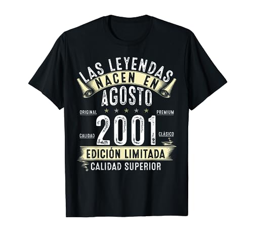 22 Años Cumpleaños Las Leyendas nacen en Agosto 2001 Camiseta