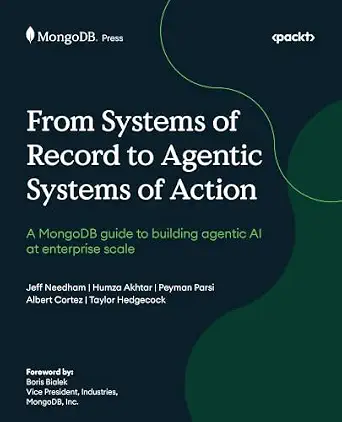 From Systems of Record to Agentic Systems of Action: A MongoDB guide to building agentic AI at enterprise scale-Wow! eBook