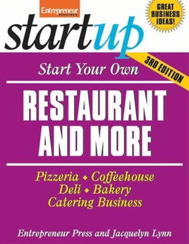 Buy Start Your Own Restaurant and More: Pizzeria, Coffeehouse, Deli, Bakery, Catering Business (Startup Series) — BookShops.in