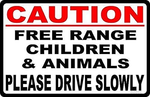 Gcocl YTITIII175 The Outdoor Warning Signs Caution Free Range Children & Animals Sign Drive Slowly Slow Down Neighbor Speeds Slower. 8×12 Inches Metal Tin Signs For Industrial Road Safety W096 cover