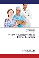 Recent Advancements In Dental Ceramics 3659677957 Book Cover