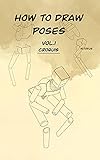 多視点による人体ポーズの描き方: How to Draw POSES /クロッキー（日本版） Drawing Tutorial(JAPANESE)