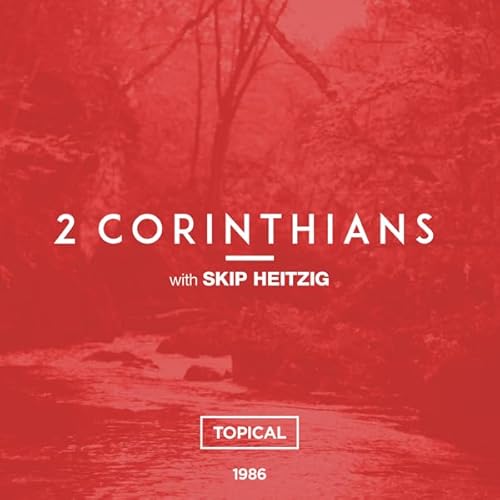 47 2 Corinthians - Topical - 1986 cover art