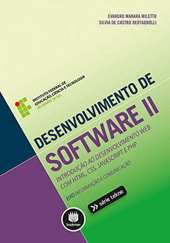 Desenvolvimento de Software II: Introdução ao Desenvolvimento Web com HTML, CSS, JavaScript e PHP