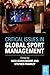 Critical Issues in Global Sport Management