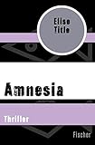  Amnesia: Thriller (Natalie Price)