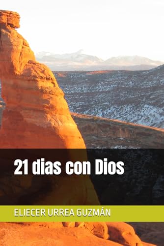 21 dias con Dios (COLECCION 21 DIAS DE TRAS FORMACION)