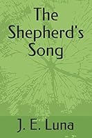 The Shepherd's Song 1549848992 Book Cover