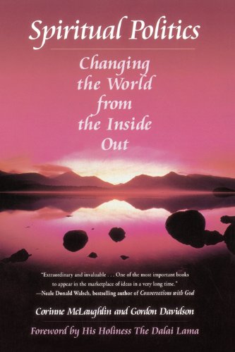  Spiritual Politics: Changing the World from the Inside Out (English Edition) livre En ligne