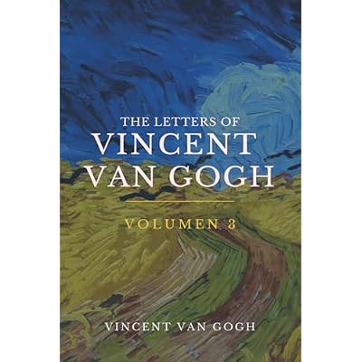 The Letters of Vincent Van Gogh: Volumen III
