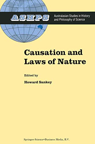 Causation and Laws of Nature (Studies in History and Philosophy of Science, 14)